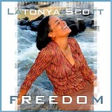 Latonya Scott - Freedom