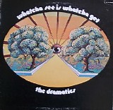 The Dramatics - Watcha See Is Watcha Get