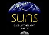 The Suns - Give Us the Light - Earth