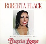 Roberta Flack - Bustin' Loose