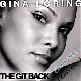 Gina Loring - The Git Back (Lovely)