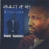 David Hannans - Object of My Affection