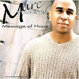 Marc Staggers - Message of Hope