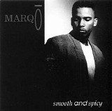 Marqo - Smooth & Spicy