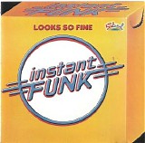 Instant Funk - Looks So Fine