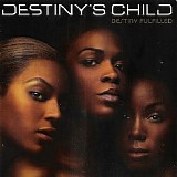 Destiny's Child - Destiny Fulfilled