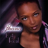 Jhana - B-4 Real