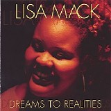 Lisa Mack - Dreams To Realities