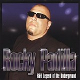 Rocky Padilla - R&b Legend of the Underground