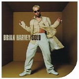 Brian Harvey - Solo