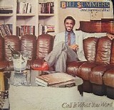 Bill Summers and Summers Heat - Call It What You Want
