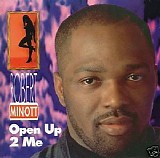 Robert Minott - Open Up 2 Me