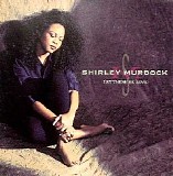 Shirley Murdock - Let There Be Love!