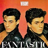 Wham! - Fantastic