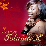 Tolumide - My Love