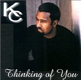 Kc - Thinking Of You