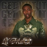 Lil' Maq - Get Wit It