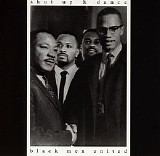 Black Men United - Shut Up & Dance