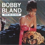 Bobby Bland - Here We Go Again