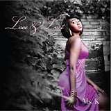 Ms. K - Love & Lust