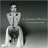 ChantÃ© Moore - A Love Supreme