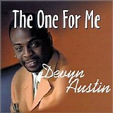 Devyn Austin - The  One For Me