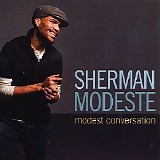 Sherman Modeste - Modest Conversation