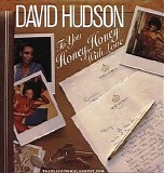 David Hudson - To You Honey, Honey With Love