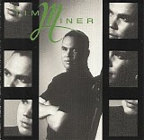 Tim Miner - Tim Miner