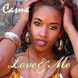 Casme' - Love & Me