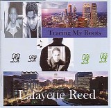 Lafayette Reed - Tracing My Roots