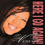 Vanessa Williams (Gospel) - Here I Go Again!