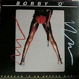 Bobby ''O'' - Freedom in an Unfree World