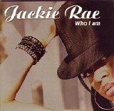 Jackie Rae - Who I Am