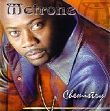 Metrone - Chemistry