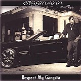 Biggmann - Respect My Gangsta