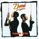 ZhanÃ© - Pronounced Jah-Nay