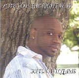 Kevin Williams - Love You the Right Way