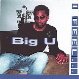 Big U - I Feel...