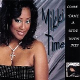 Mikki White - Mikki Time ... Come Take A Ride With Me