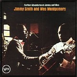 Jimmy Smith & Wes Montgomery - Further Adventures of Jimmy and Wes