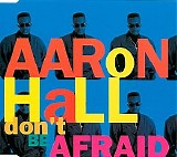 Aaron Hall - Don't Be Afraid 12''