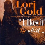 Lori Gold - I Likes It 12''