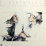 Roberta Flack Featuring Donny Hathaway - Roberta Flack Featuring Donny Hathaway