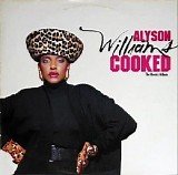 Alyson Williams - Cooked - The Remix Album