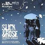 Slick & Rose - Winter Spells, Vol. 1