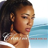 Charm - Check For Me