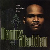 Danny Madden - These Are the Facts of Life