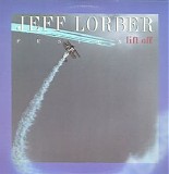 Jeff Lorber - Lift Off