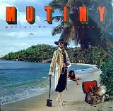 Mutiny - Mutiny on the Mamaship